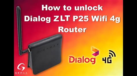 How To Unlock Dialog Zlt P G Wifi Router Youtube