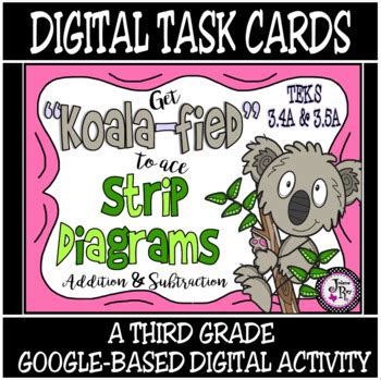 Teks A A Distance Learning Digital Task Cards Strip Diagrams