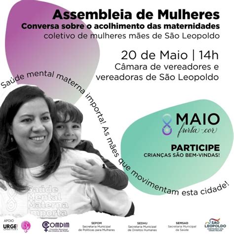 Assembleia De Mulheres Da Campanha Maio Furta Cor Ser Neste S Bado Em