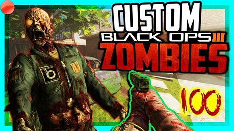 BO3 Custom Zombies Maps Live Stream YouTube