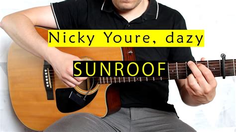 Nicky Youre Dazy Sunroof Easy Guitar Chords Tutorial YouTube