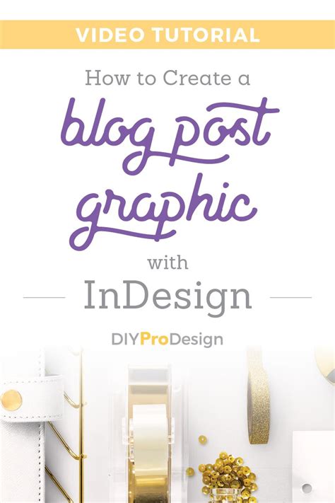 How To Create A Blog Post Graphic With Indesign Blog Post Graphics