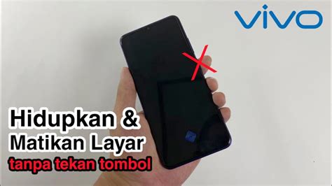 Cara Menghidupkan Dan Mematikan Layar HP Vivo Tanpa Tombol Power YouTube