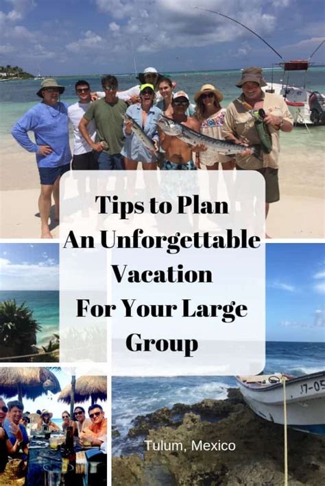 Steps To Plan An Unforgettable Large Group Vacation Classic Casual