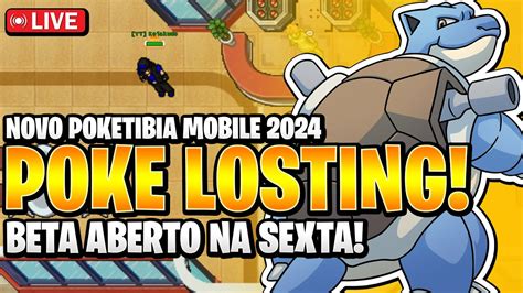 BETA ABERTO DO NOVO POKETIBIA 2024 MOBILE E PC POKE LOSTING HOJE ÁS