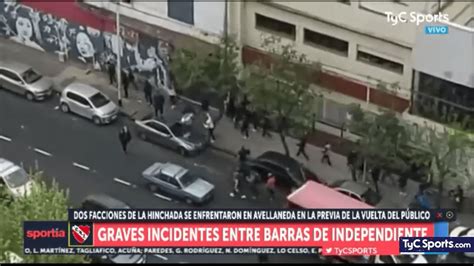 El Comunicado Oficial De Independiente Tras El Enfrentamiento Entre Las Barras Tyc Sports