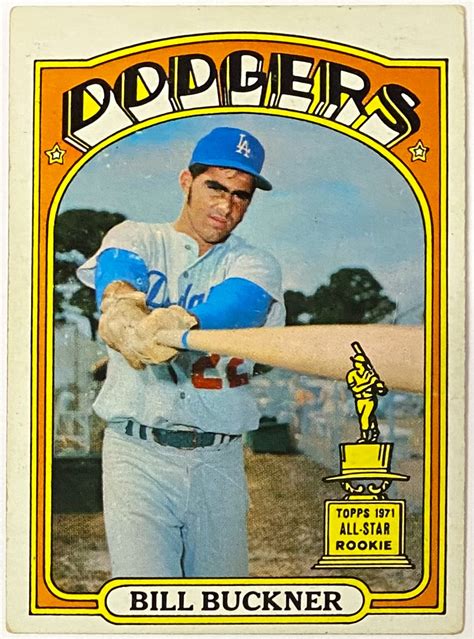 Bill Buckner 1972 Topps Los Angeles Dodgers Baseball All Star Rookie