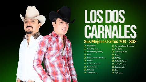 LOS DOS CARNALES 2024 Los Dos Carnales MIX Songs Los Dos Carnales