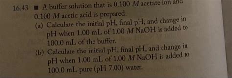 Solved 6.43≈ A buffer solution that is 0.100M acetate ion | Chegg.com