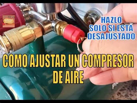 How To Adjust An Air Compressor Do It Yourself Youtube Compresor