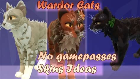 Warrior Cats No Gamepasses 2 Skins Ideas 6 Roblox Youtube