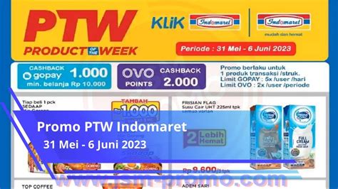 Promo PTW Indomaret 31 Mei 6 Juni 2023 Product Of The Week