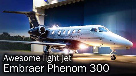 Phenom 300 The Light Best Seller YouTube