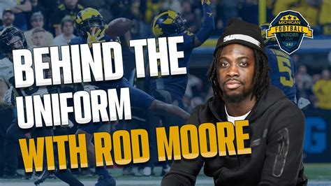 Behind The Uniform With Rod Moore Ohio Born Michigan Bred Youtube