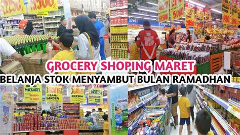 Grocery Shopping Maret Belanja Menyambut Bulan Suci Ramadhan