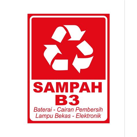 Jual Sign Sticker Vinyl Sampah B3 Uk 10 X 15 Cm Termurahh Rambu K3