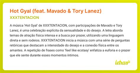 Significado Da Música Hot Gyal Feat Mavado And Tory Lanez Xxxtentacion Letras Mus Br