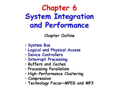 Chapter System Integration And Performance Chapter Outline