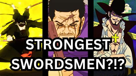 Top 5 Strongest Swordsmen In One Piece Youtube