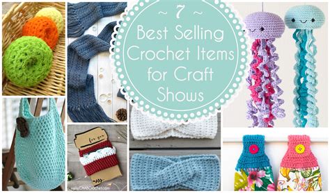 Best Selling Crochet Items For Craft Shows Cute As A Button Crochet