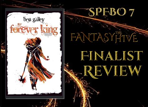 The Forever King By Ben Galley Spfbo Finalist Review Fantasy Hive