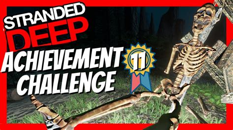 Stranded Deep Achievement Challenge Episode 11 YouTube