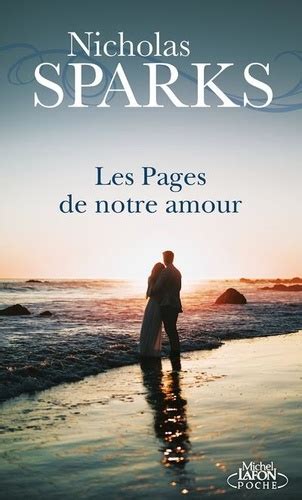 Les Pages De Notre Amour Nicholas Sparks