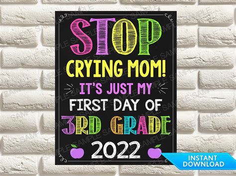 Stop Crying Mom First Day Of 3rd Grade Sign First Day Of School Sign Back To School Sign