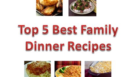 Top 5 Best Family Dinner Recipes - YouTube