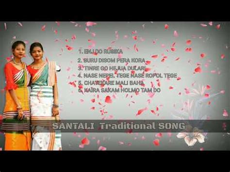 Santali Traditional Song Santali Traditional Song Santali New