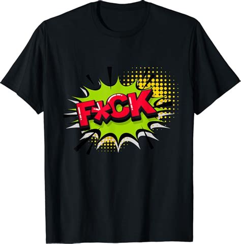 Swear Fuck Word Comic Style Tshirt Profane Word Gift T Shirt Amazon Co Uk Fashion