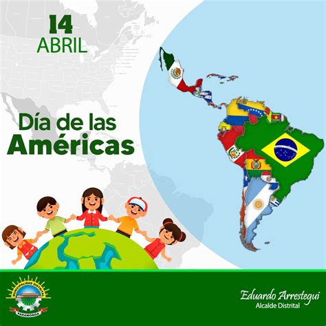 14 DE ABRIL Día de Las Américas Noticias Municipalidad Distrital de