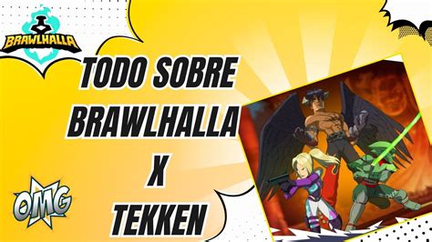 POR FIN Brawlhalla x Tekken anunciado Decepción YouTube