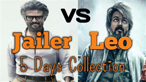 Jailer Vs Leo Movie Days Collection Comparison Video All Rounder