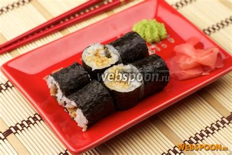 Унаги маки рецепт с фото, как приготовить суши осомаки на Webspoon.ru