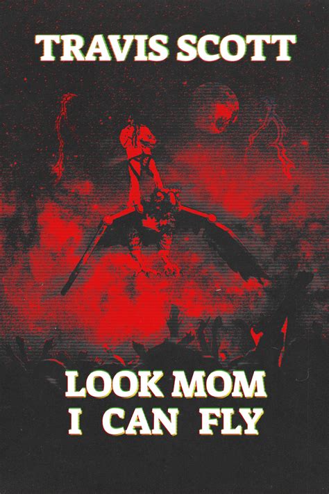 Travis Scott Look Mom I Can Fly 2019 Posters — The Movie Database