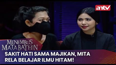 Sakit Hati Sama Majikan Mita Rela Belajar Ilmu Hitam Menembus Mata