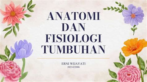 Anatomi Dan Fisiologi Tumbuhan Pptx