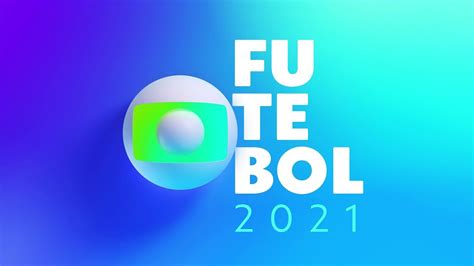 Vinheta de patrocínio do FUTEBOL 2021 na Globo YouTube