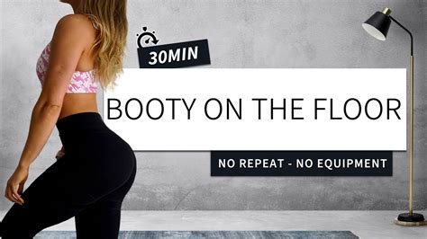 Booty On The Floor Workout No Squats And No Jumps Just Exercises On