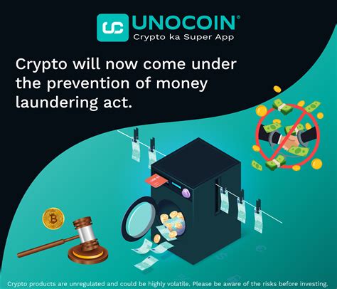 Why Has Crypto Come Under The Prevention Of Money Laundering Act Unocoin Blog