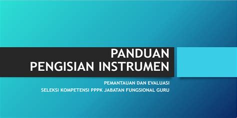 Simak Cara Daftar Dan Dan Pengisian Identitas Monev Pppk Guru 2021