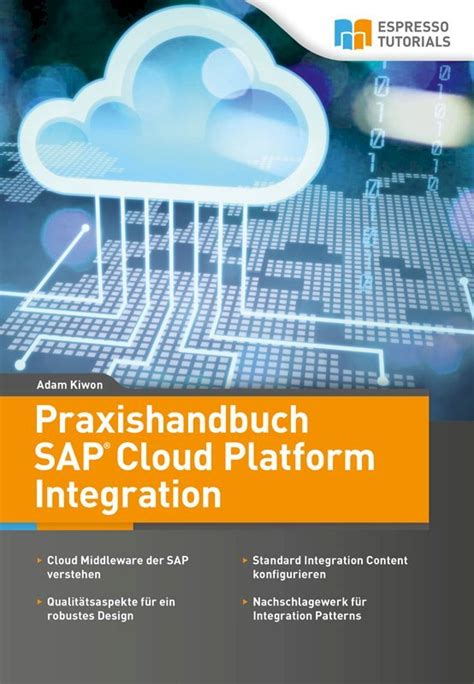 Praxishandbuch SAP Cloud Platform Integration Espresso Tutorials