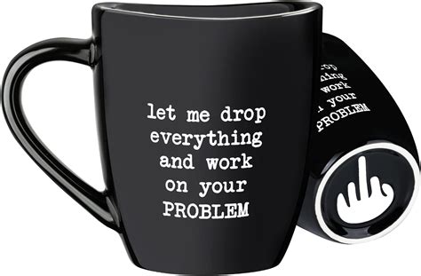 Let Me Drop Everything Funny Coffee Mug Ts For Men Women Sarcastic Work Gag