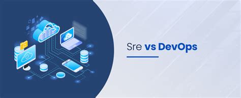 SRE Vs DevOps What Are The Key Differences