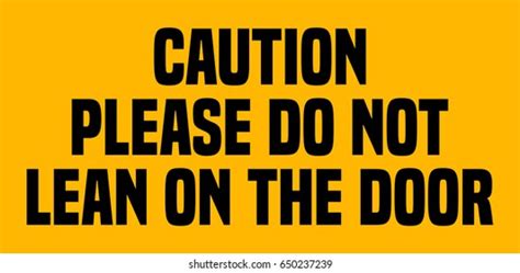 Do Not Lean Door Royalty Free Images Stock Photos Pictures