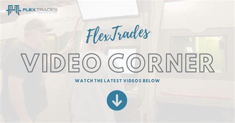 Flextrades Video Corner Watch Manufacturing Content Online