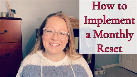 What Is A Monthly Reset How To Incorporate One Into Your Life Youtube