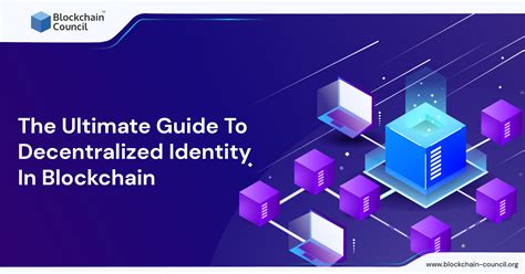 The Ultimate Guide To Decentralized Identity In Blockchain Blockchain