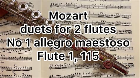 W A Mozart Duets For Flutes No 1 Allegro Maestoso Flute 1 YouTube